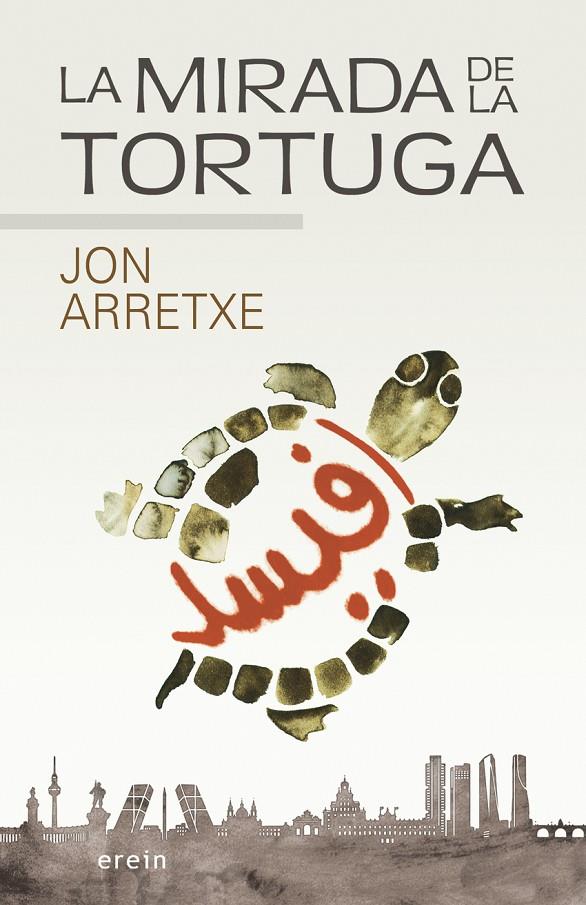 LA MIRADA DE LA TORTUGA | 9788491098072 | ARRETXE, JON | Galatea Llibres | Llibreria online de Reus, Tarragona | Comprar llibres en català i castellà online