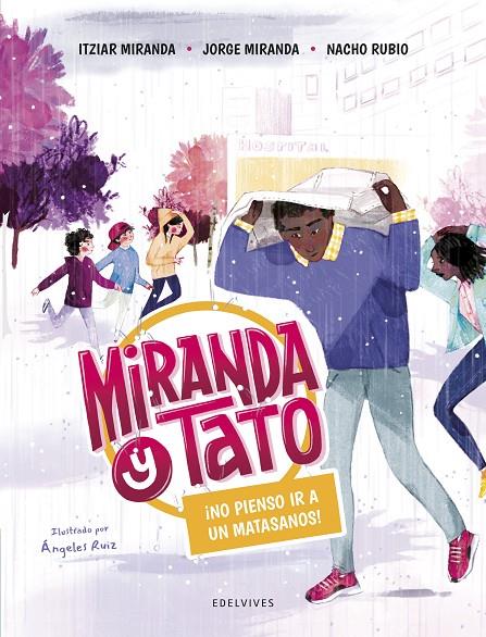 ¡NO PIENSO IR A UN MATASANOS! | 9788414033500 | MIRANDA, ITZIAR/MIRANDA, JORGE/RUBIO, NACHO | Galatea Llibres | Llibreria online de Reus, Tarragona | Comprar llibres en català i castellà online