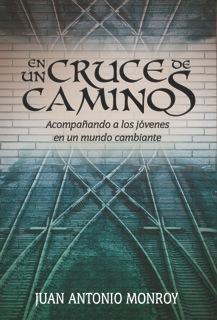 EN UN CRUCE DE CAMINOS | 9788492726141 | MONROY MARTÍNEZ, JUAN ANTONIO | Galatea Llibres | Librería online de Reus, Tarragona | Comprar libros en catalán y castellano online