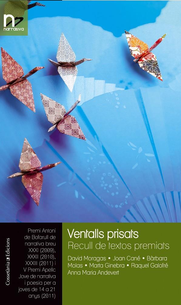 VENTALLS PRISATS | 9788490340301 | MORAGAS LLEVA, DAVID/CANÉ I RÚBIES, JOAN/MOLAS GREGORIO, BÀRBARA/GINEBRA DOMINGO, MARTA/GALOFRÉ BOFA | Galatea Llibres | Llibreria online de Reus, Tarragona | Comprar llibres en català i castellà online