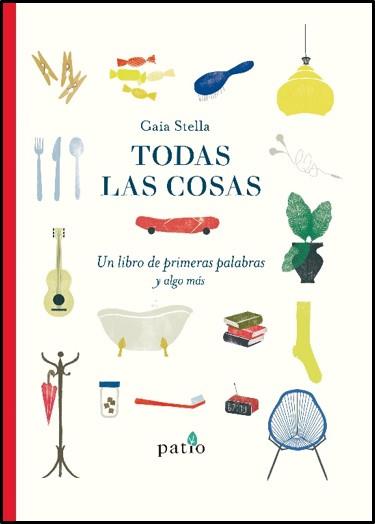 TODAS LAS COSAS | 9788417886073 | STELLA, GAIA | Galatea Llibres | Llibreria online de Reus, Tarragona | Comprar llibres en català i castellà online