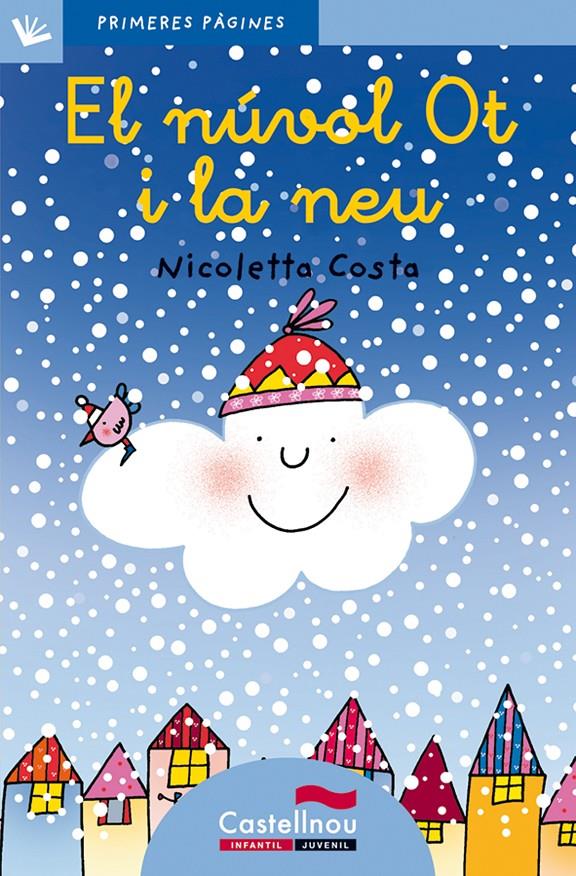 NUVOL OT I LA NEU, EL (LLETRA LLIGADA) | 9788489625167 | COSTA, NICOLETTA | Galatea Llibres | Librería online de Reus, Tarragona | Comprar libros en catalán y castellano online