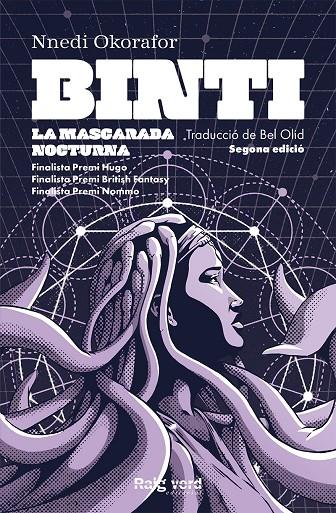 BINTI: LA MASCARADA NOCTURNA | 9788410487826 | OKORAFOR, NNEDI | Galatea Llibres | Llibreria online de Reus, Tarragona | Comprar llibres en català i castellà online