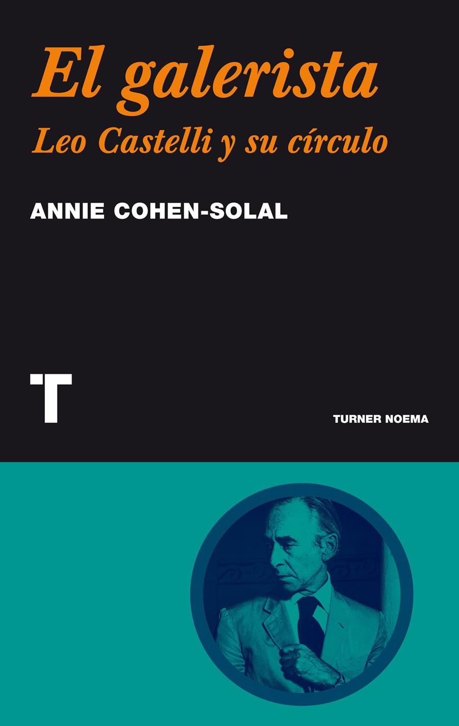 GALERISTA, EL | 9788475065076 | COHEN-SOLAL, ANNIE | Galatea Llibres | Llibreria online de Reus, Tarragona | Comprar llibres en català i castellà online