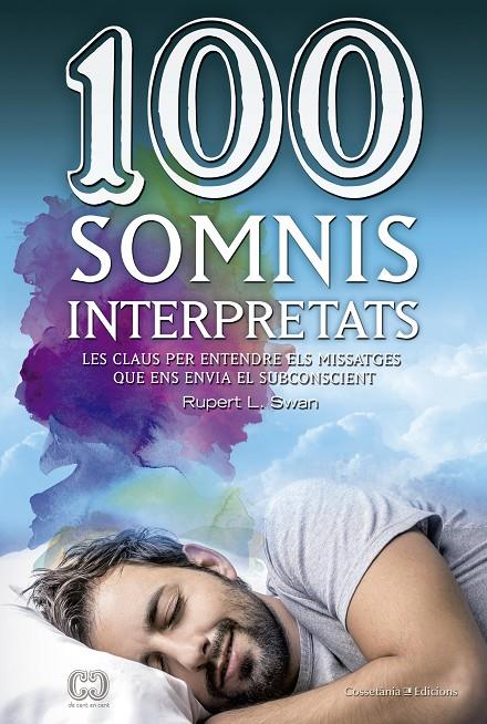 100 SOMNIS INTERPRETATS | 9788490344941 | SWAN, RUPERT | Galatea Llibres | Llibreria online de Reus, Tarragona | Comprar llibres en català i castellà online