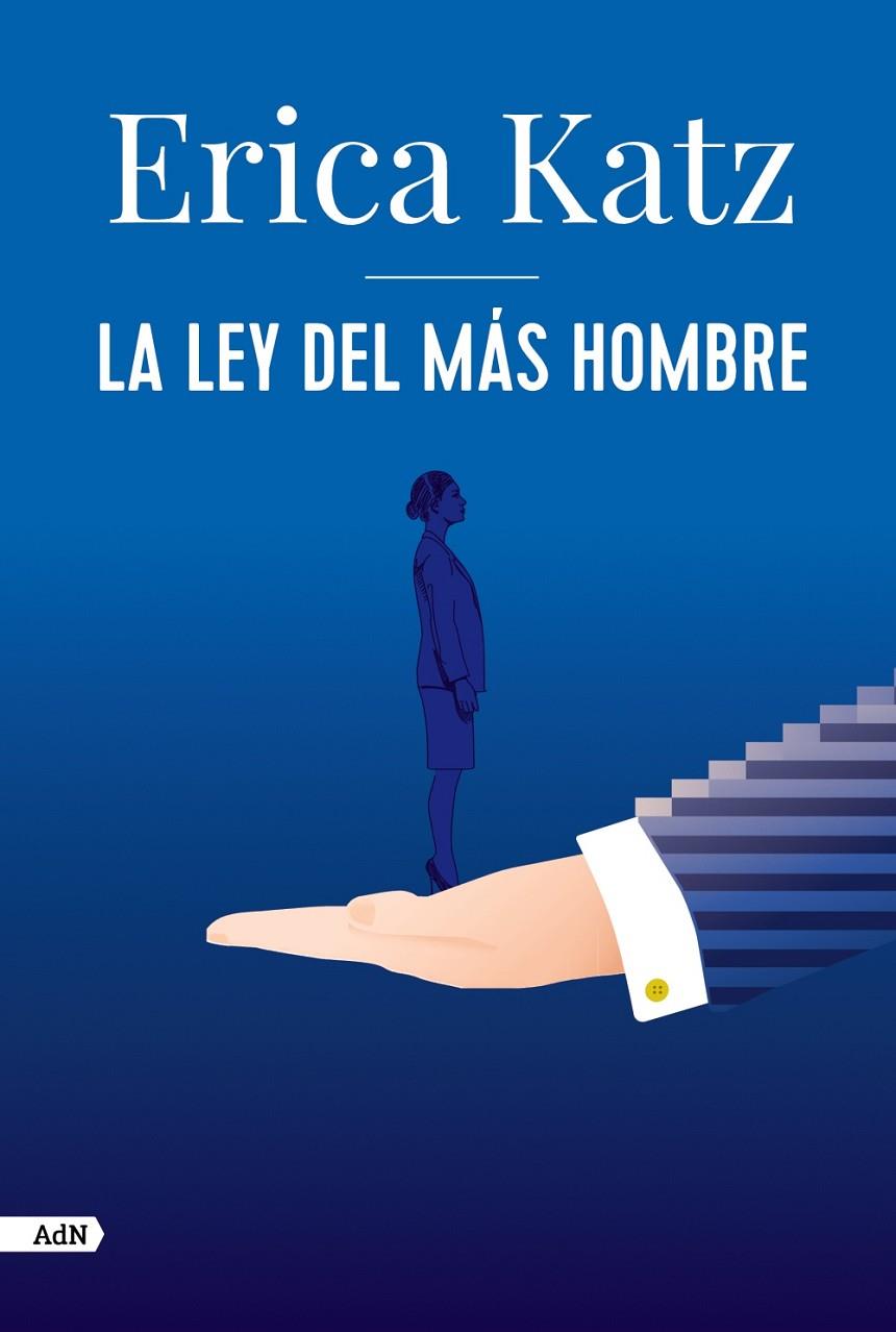 LA LEY DEL MÁS HOMBRE | 9788413626406 | KATZ, ERICA | Galatea Llibres | Llibreria online de Reus, Tarragona | Comprar llibres en català i castellà online