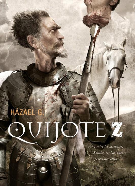 QUIJOTE Z: INGENIOSO HIDALGO DON QUIJOTE DE LA MANCHA | 9788493754488 | GONZALEZ, HAZAEL | Galatea Llibres | Librería online de Reus, Tarragona | Comprar libros en catalán y castellano online