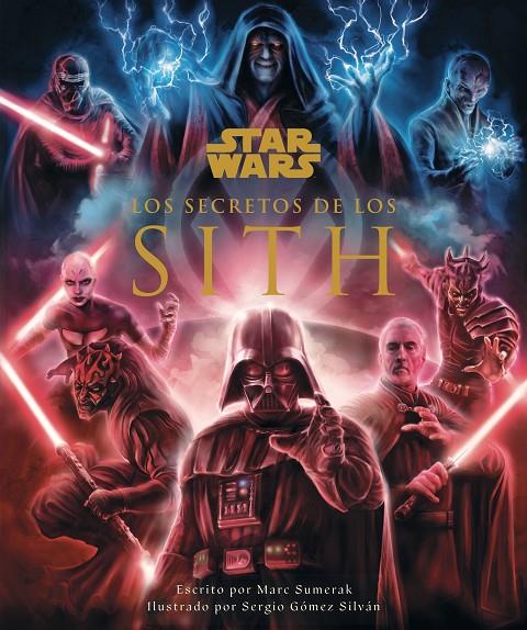 STAR WARS LOS SECRETOS DE LOS SITH | 9788413423746 | Galatea Llibres | Llibreria online de Reus, Tarragona | Comprar llibres en català i castellà online