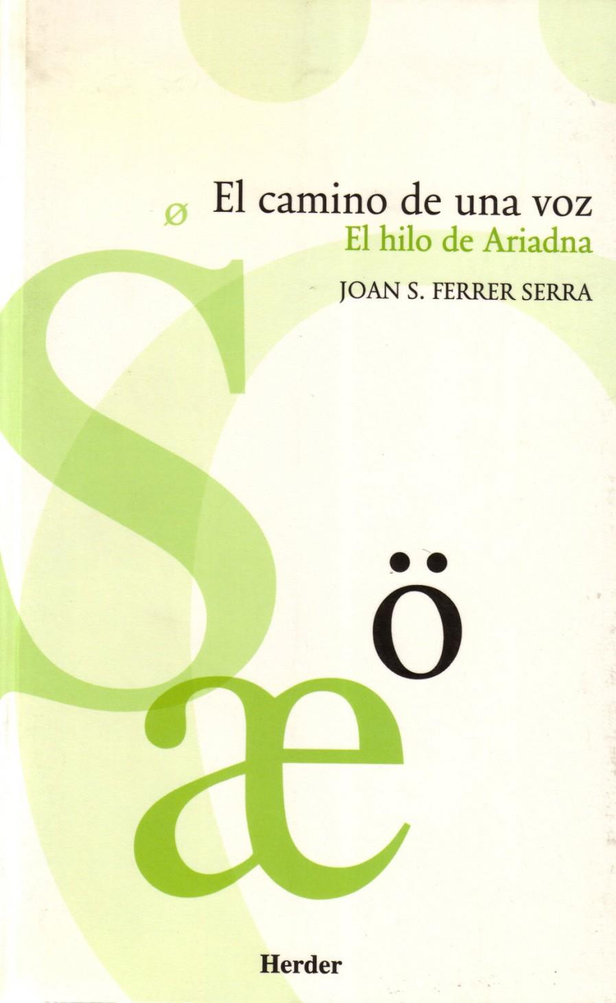 CAMINO DE UNA VOZ, EL | 9788425423116 | FERRER SERRA, JOANS | Galatea Llibres | Librería online de Reus, Tarragona | Comprar libros en catalán y castellano online