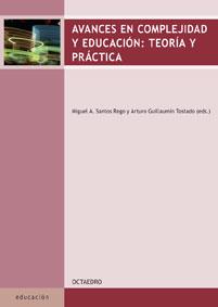 AVANCES EN COMPLEJIDAD Y EDUCACION: TEORIA Y PRACTICA | 9788480638258 | VV.AA | Galatea Llibres | Librería online de Reus, Tarragona | Comprar libros en catalán y castellano online