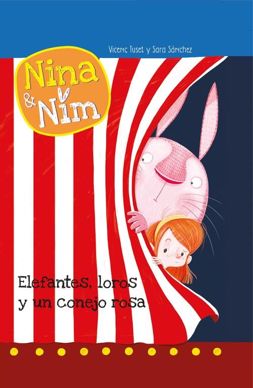 ELEFANTES, LOROS Y UN CONEJO ROSA (NINA Y NIM 3) | 9788448845865 | ROCA, MARTIN/SANCHEZ, SARA | Galatea Llibres | Llibreria online de Reus, Tarragona | Comprar llibres en català i castellà online