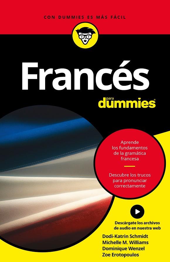 FRANCÉS PARA DUMMIES | 9788432903045 | SCHMIDT, KATRIN/DOMINIQUE WENZEL/MICHELE M. WILLIAMS | Galatea Llibres | Llibreria online de Reus, Tarragona | Comprar llibres en català i castellà online