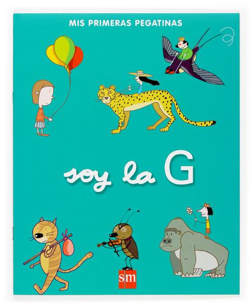 SOY LA G | 9788467518092 | VARIOS AUTORES, | Galatea Llibres | Librería online de Reus, Tarragona | Comprar libros en catalán y castellano online