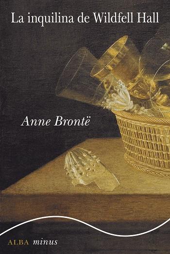 LA INQUILINA DE WILDFELL HALL | 9788490652718 | BRONTË, ANNA | Galatea Llibres | Llibreria online de Reus, Tarragona | Comprar llibres en català i castellà online