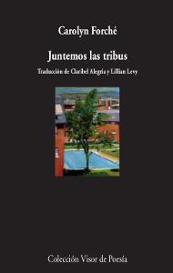 JUNTEMOS LAS TRIBUS | 9788498959956 | FORCHÉ, CAROLYN | Galatea Llibres | Llibreria online de Reus, Tarragona | Comprar llibres en català i castellà online