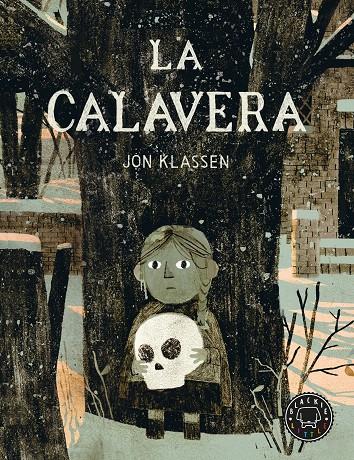 LA CALAVERA | 9788410025875 | KLASSEN, JON | Galatea Llibres | Llibreria online de Reus, Tarragona | Comprar llibres en català i castellà online