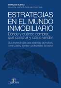 ESTRATEGIAS EN EL MUNDO INMOBILIARIO | 9788479787233 | BUENO, ENRIQUE | Galatea Llibres | Llibreria online de Reus, Tarragona | Comprar llibres en català i castellà online