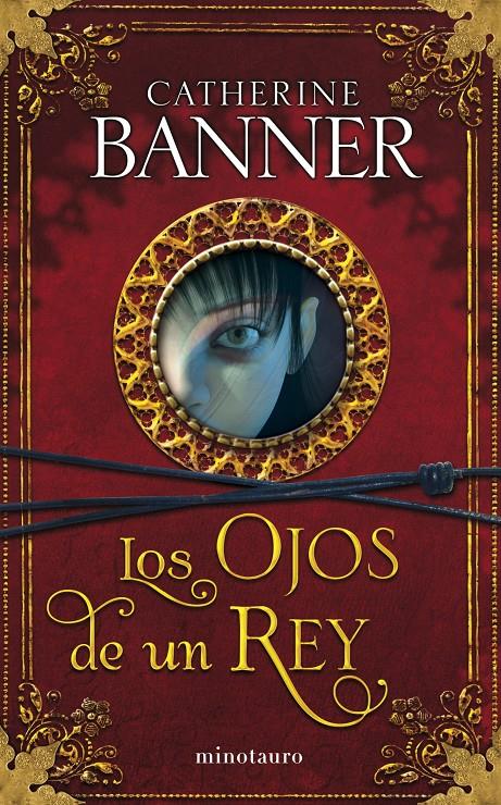 OJOS DE UN REY, LOS | 9788445077603 | BANNER, CATHERINE | Galatea Llibres | Llibreria online de Reus, Tarragona | Comprar llibres en català i castellà online