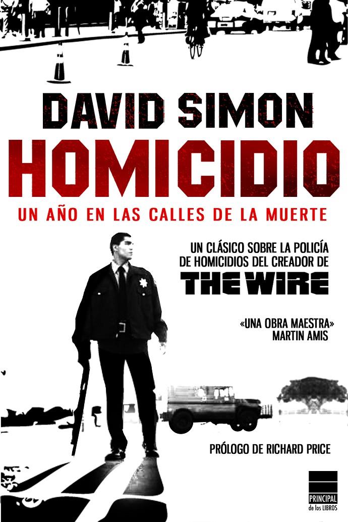 HOMICIDIO UN AÑO EN LAS CALLES DE LA MUERTE | 9788493831622 | SIMON, DAVID | Galatea Llibres | Llibreria online de Reus, Tarragona | Comprar llibres en català i castellà online