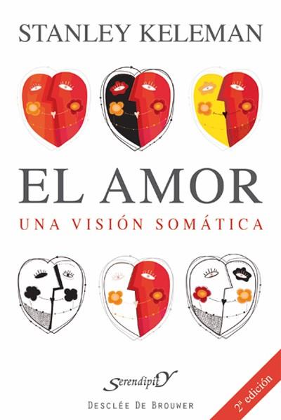 AMOR, EL. UNA VISION ROMANTICA | 9788433015662 | KELEMAN, STANLEY | Galatea Llibres | Librería online de Reus, Tarragona | Comprar libros en catalán y castellano online