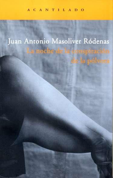 NOCHE DE LA CONSPIRACION DE LA POLVORA, LA | 9788496489387 | MASOLIVER RODENAS, JUAN ANTONIO | Galatea Llibres | Librería online de Reus, Tarragona | Comprar libros en catalán y castellano online