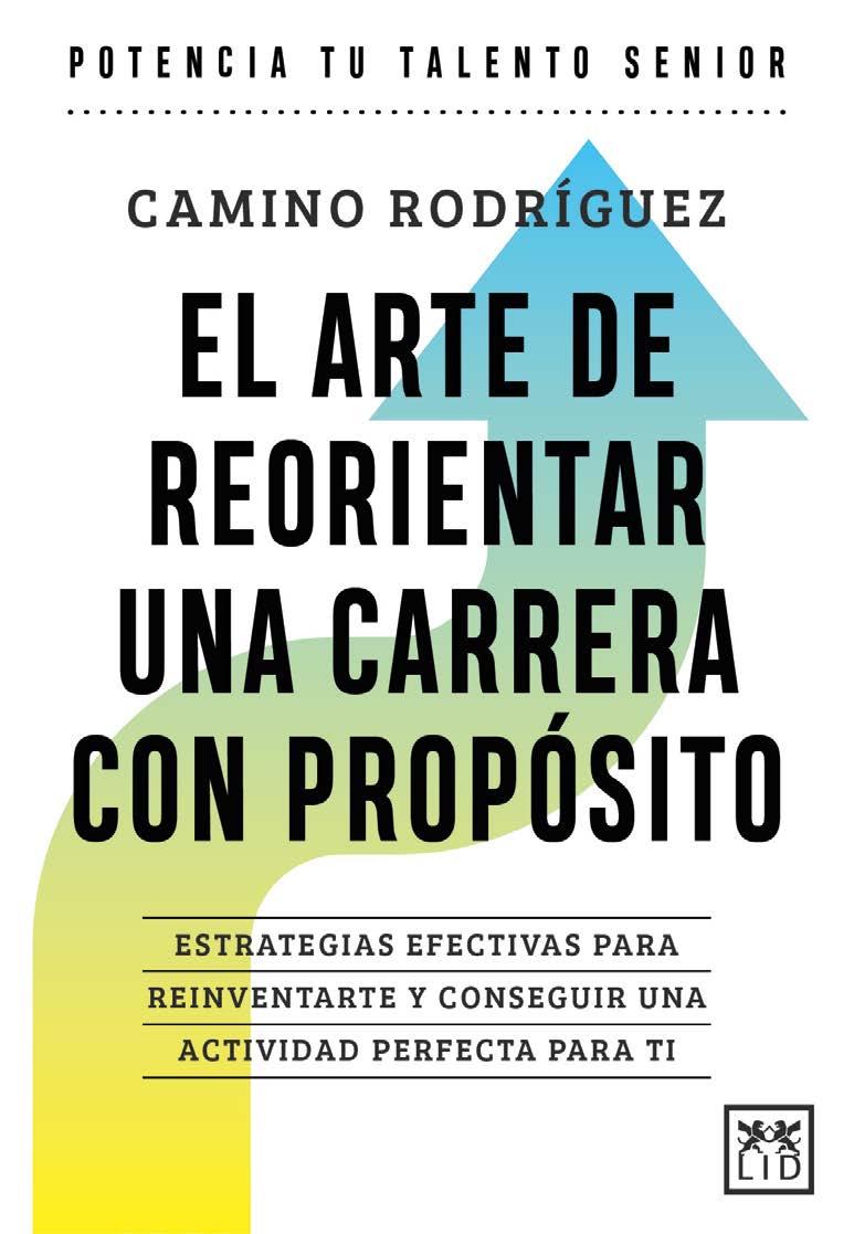 EL ARTE DE ORIENTAR UNA CARRERA CON PROPÓSITO | 9788410221185 | RODRÍGUEZ, CAMINO | Galatea Llibres | Llibreria online de Reus, Tarragona | Comprar llibres en català i castellà online