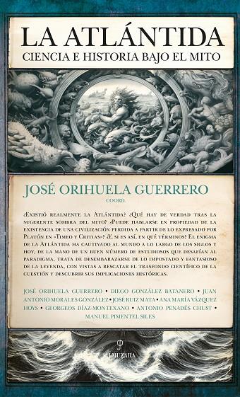 LA ATLANTIDA CIENCIA E HISTORIA BAJO EL MITO | 9788411316941 | ORIHUELA, JOSE | Galatea Llibres | Llibreria online de Reus, Tarragona | Comprar llibres en català i castellà online