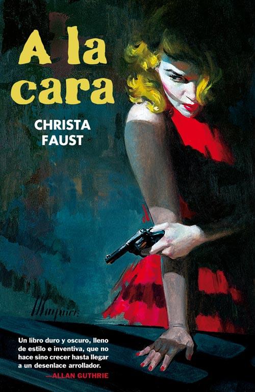 A LA CARA | 9788493777104 | FAUST, CHRISTA | Galatea Llibres | Llibreria online de Reus, Tarragona | Comprar llibres en català i castellà online