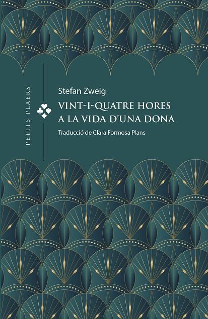 VINT-I-QUATRE HORES A LA VIDA D'UNA DONA | 9788419474391 | ZWEIG, STEFAN | Galatea Llibres | Llibreria online de Reus, Tarragona | Comprar llibres en català i castellà online