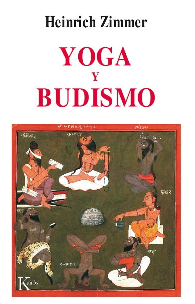 YOGA Y BUDISMO | 9788472453814 | ZIMMER, HEINRICH | Galatea Llibres | Llibreria online de Reus, Tarragona | Comprar llibres en català i castellà online