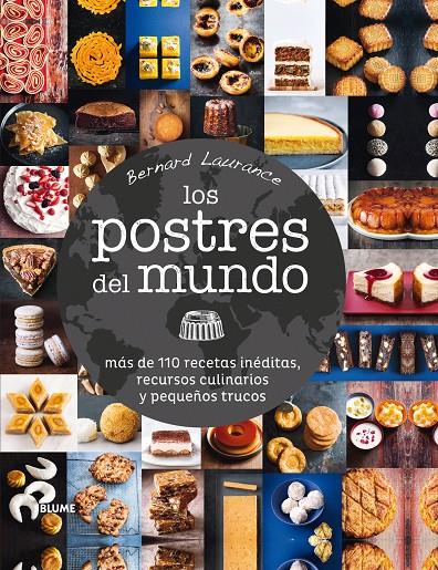 LOS POSTRES DEL MUNDO | 9788416138579 | LAURENCE, BERNARD | Galatea Llibres | Librería online de Reus, Tarragona | Comprar libros en catalán y castellano online