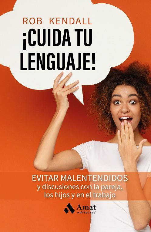 ¡CUIDA TU LENGUAJE! | 9788419870681 | KENDALL, ROB | Galatea Llibres | Llibreria online de Reus, Tarragona | Comprar llibres en català i castellà online