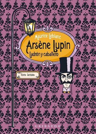 ARSÈNE LUPIN, LADRÓN Y CABALLERO | 9788412633603 | LEBLANC, MAURICE | Galatea Llibres | Librería online de Reus, Tarragona | Comprar libros en catalán y castellano online