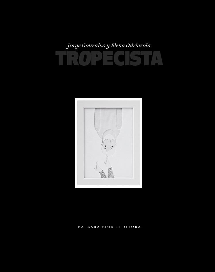 TROPECISTA | 9788415208303 | GONZALVO, JORGE | Galatea Llibres | Llibreria online de Reus, Tarragona | Comprar llibres en català i castellà online