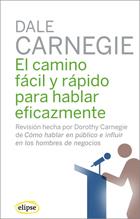 CAMINO FACIL Y RAPIDO PARA HABLAR EFICAZMENTE,EL | 9788493664954 | CARNEGIE,DALE | Galatea Llibres | Llibreria online de Reus, Tarragona | Comprar llibres en català i castellà online