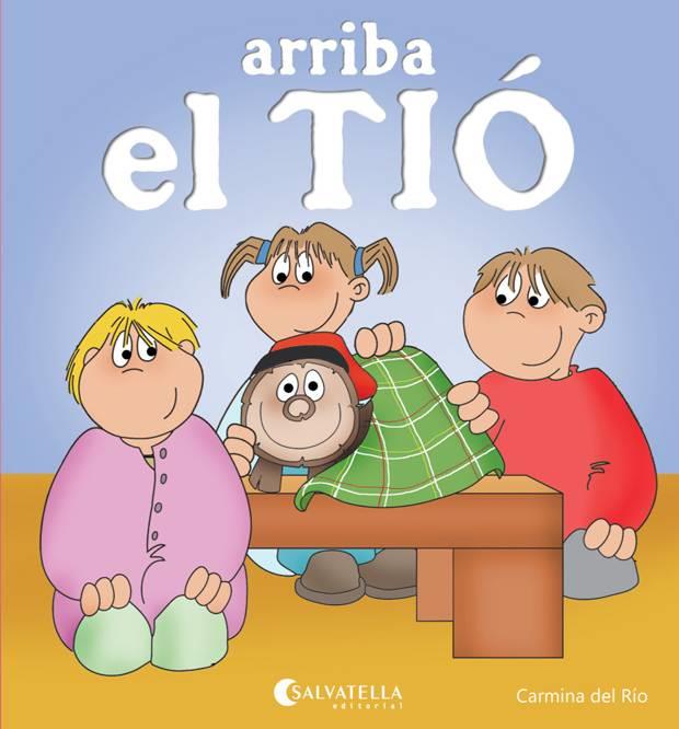 ARRIBA EL TIÓ | 9788484127772 | DEL RIO, CARMINA | Galatea Llibres | Llibreria online de Reus, Tarragona | Comprar llibres en català i castellà online