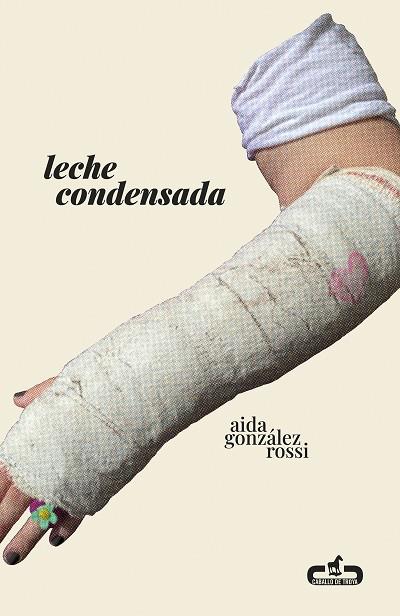 LECHE CONDENSADA | 9788417417581 | GONZÁLEZ ROSSI, AIDA | Galatea Llibres | Llibreria online de Reus, Tarragona | Comprar llibres en català i castellà online