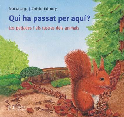 QUI HA PASSAT PER AQUI ? | 9788426137142 | LANGE, MONIKA I FALTERMAYR, CRISTINE | Galatea Llibres | Llibreria online de Reus, Tarragona | Comprar llibres en català i castellà online