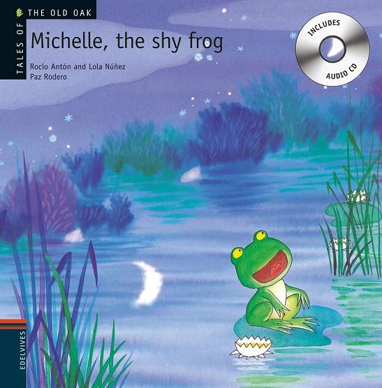 MICHELLE, THE SHY FROG | 9788426377241 | ANTÓN, ROCÍO | Galatea Llibres | Llibreria online de Reus, Tarragona | Comprar llibres en català i castellà online