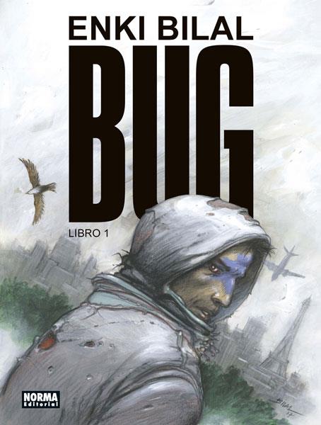 BUG 1 (ENKI BILAL) | 9788467931259 | BILAL, ENKI | Galatea Llibres | Librería online de Reus, Tarragona | Comprar libros en catalán y castellano online