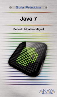 JAVA 7 G.P. | 9788441529885 | MONTERO MIGUEL, ROBERTO | Galatea Llibres | Llibreria online de Reus, Tarragona | Comprar llibres en català i castellà online