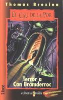 TERROR A CAN BRAMDERROC | 9788482868028 | BREZINA, THOMAS | Galatea Llibres | Llibreria online de Reus, Tarragona | Comprar llibres en català i castellà online