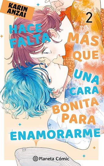 HACE FALTA MÁS QUE UNA CARA BONITA PARA ENAMORARME 2 | 9788411611084 | ANZAI, KARIN | Galatea Llibres | Llibreria online de Reus, Tarragona | Comprar llibres en català i castellà online