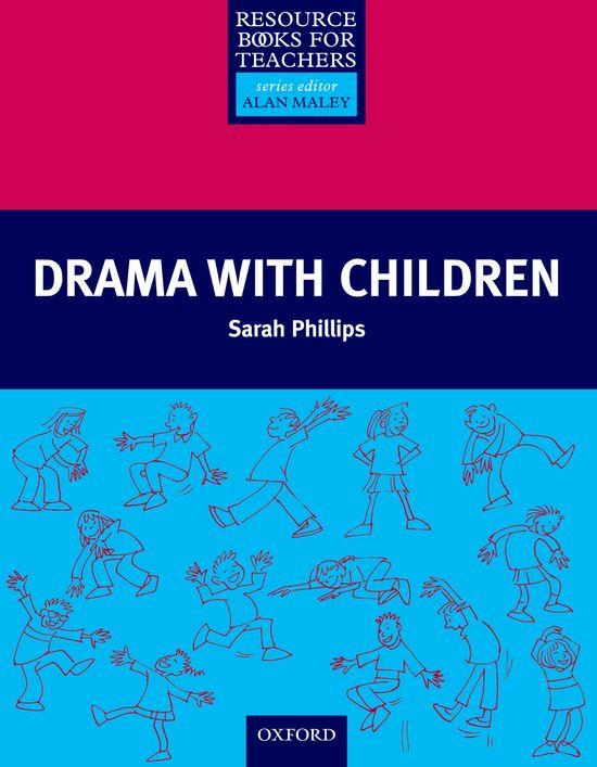 DRAMA WITH CHILDREN | 9780194372206 | PHILLIPS, SARAH | Galatea Llibres | Llibreria online de Reus, Tarragona | Comprar llibres en català i castellà online