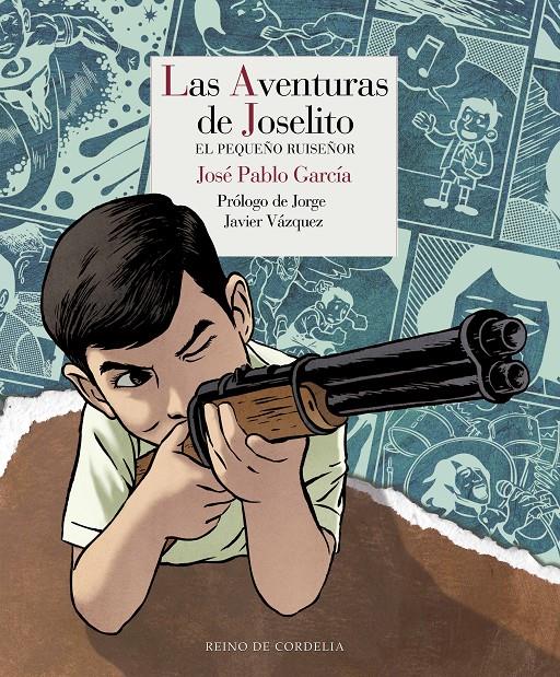 LAS AVENTURAS DE JOSELITO | 9788415973416 | GARCÍA, JOSÉ PABLO | Galatea Llibres | Llibreria online de Reus, Tarragona | Comprar llibres en català i castellà online