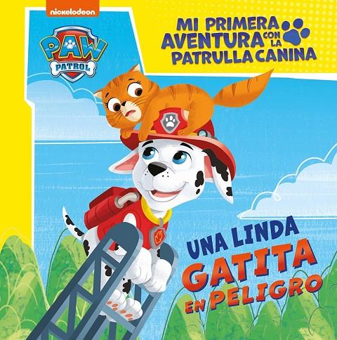 MI PRIMERA AVENTURA CON LA PATRULLA CANINA | PAW PATROL - UNA LINDA GATITA EN PE | 9788448869182 | Galatea Llibres | Llibreria online de Reus, Tarragona | Comprar llibres en català i castellà online