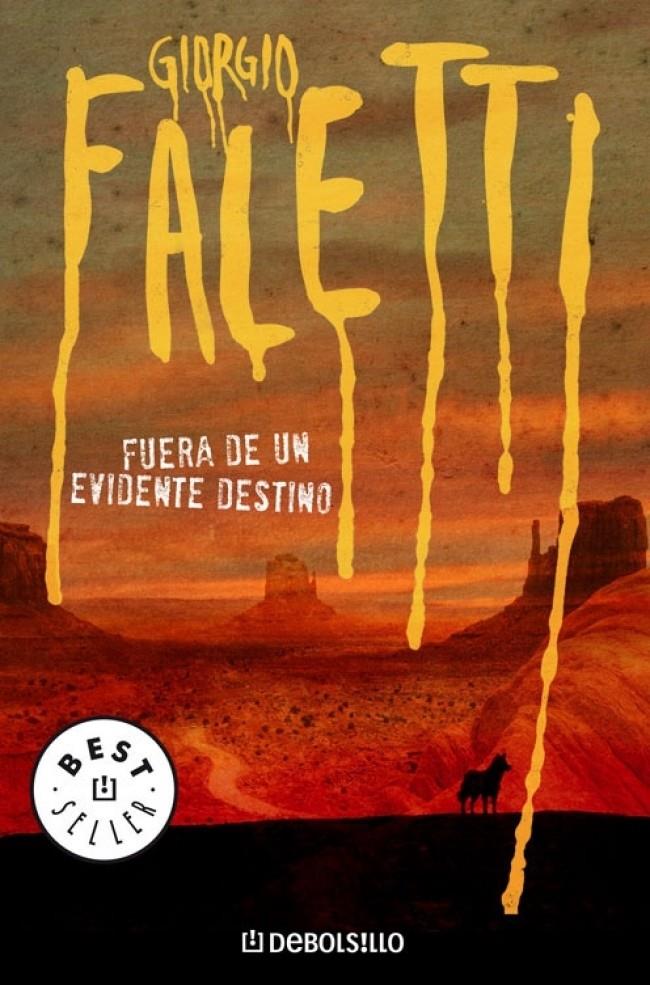 FUERA DE UN EVIDENTE DESTINO | 9788483468166 | FALETTI, GIORGIO | Galatea Llibres | Llibreria online de Reus, Tarragona | Comprar llibres en català i castellà online