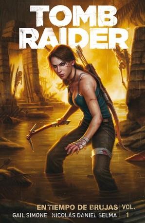 TOMB RAIDER 1: EN TIEMPO DE BRUJAS | 9788416486175 | SIMONE, GAIL /NICOLAS DANIEL SELMA | Galatea Llibres | Llibreria online de Reus, Tarragona | Comprar llibres en català i castellà online