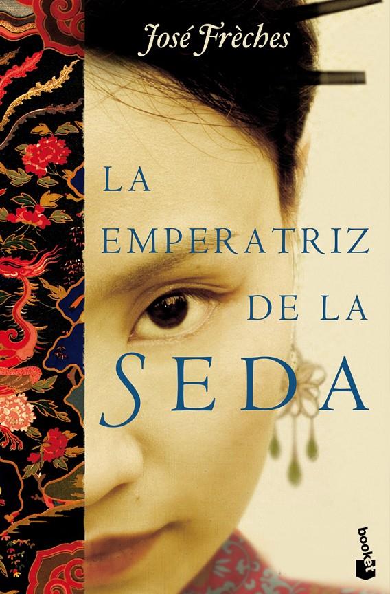 EMPERATRIZ DE LA SEDA | 9788427036574 | FRECHES, JOSE | Galatea Llibres | Librería online de Reus, Tarragona | Comprar libros en catalán y castellano online