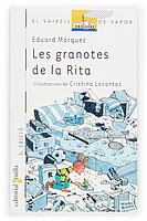 GRANOTES DE LA RITA, LES | 9788466104685 | MARQUEZ, EDUARD | Galatea Llibres | Llibreria online de Reus, Tarragona | Comprar llibres en català i castellà online